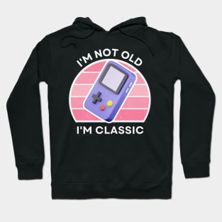 I'm not old, I'm Classic | Handheld Console | Retro Hardware | Vintage Sunset | Gamer girl | '80s '90s Video Gaming Hoodie